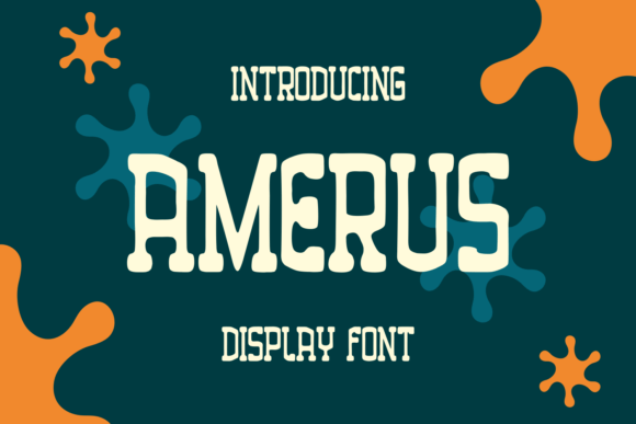Amerus: A Joyful Display Font That Actually Works
