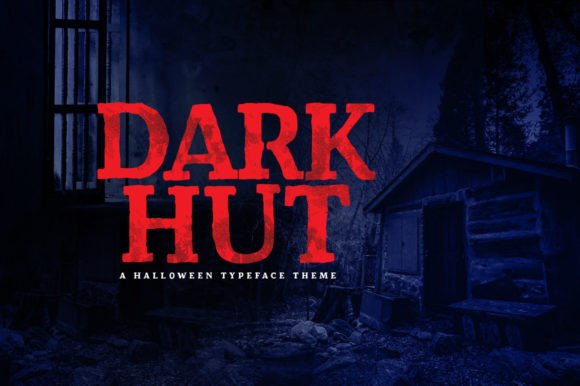 Dark Hut: A Spooky Display Font for Scroll-Stopping Campaigns