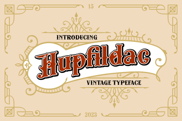 Hupfildac: A Vintage Display Font That Breathes Quiet Confidence