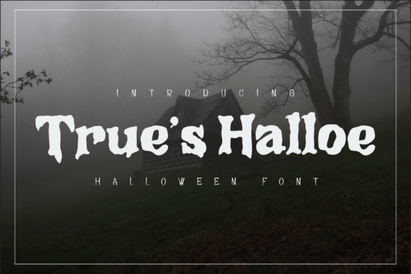 True s Halloe: A Thoughtful Display Font for Halloween Editorial Moments