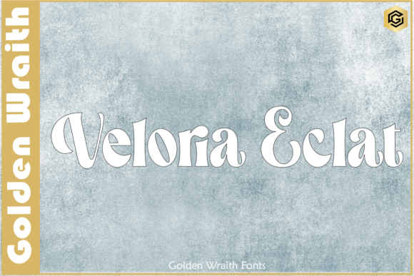 Veloria Eclat: A Display Font That Elevates Your Brand