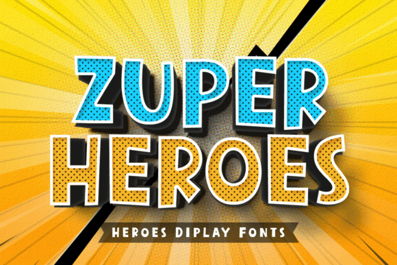 Zuper Heroes: A Display Font That Makes Your Brand Instantly Memorable